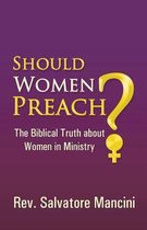 Should Women Preach?