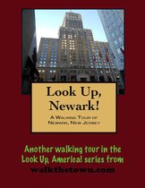 A Walking Tour of Newark, New Jersey