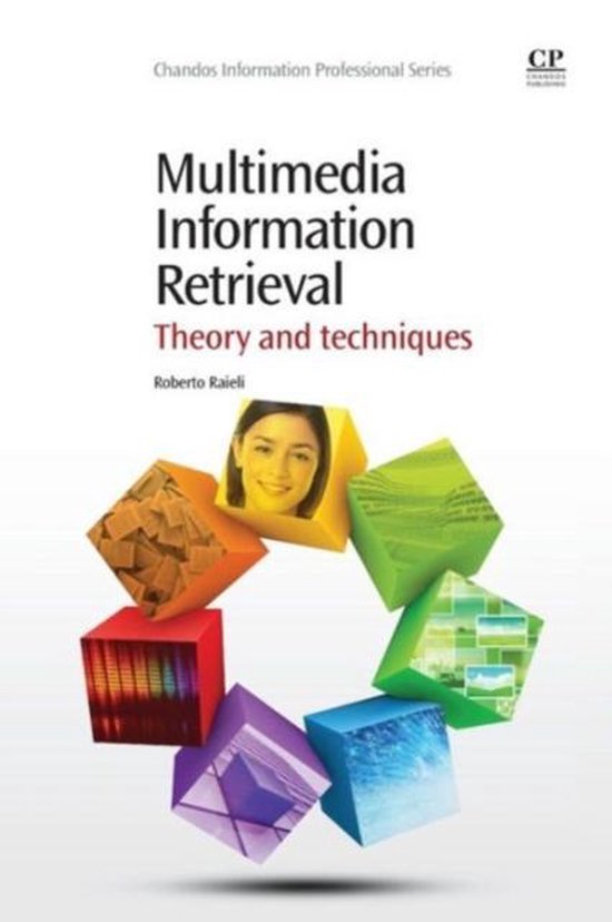 Multimedia Information Retrieval 9781843347224 Roberto Raieli Boeken