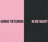 Asmus Tietchens - In Die Nacht (CD)