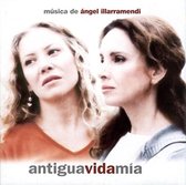 Antigua Vida Mia [Original Motion Picture Soundtrack]