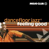 Mojo Club, Vol. 12: Feeling Good