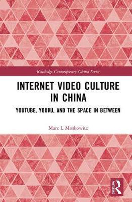 Routledge Contemporary China Series- Internet Video Culture  ... - cover