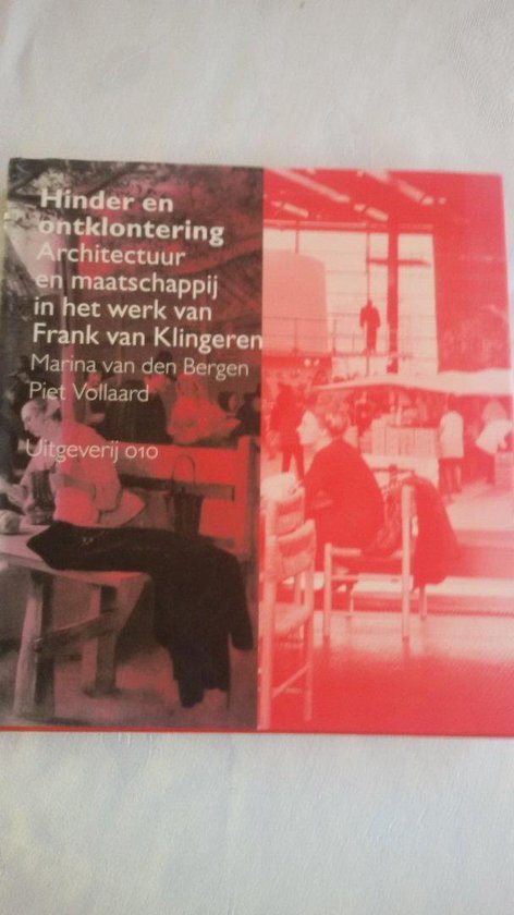 Cover van het boek 'Hinder en ontklontering' van Piet Vollaard en Marina van den Bergen