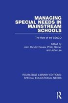 Routledge Library Editions: Special Educational Needs- Managing Special Needs in Mainstream Schools