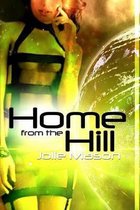 Home from the hill