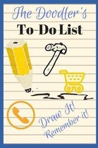 The Doodler's To-Do List - Draw It! Remember It!