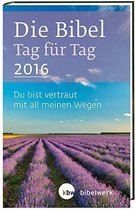 Die Bibel Tag für Tag 2016 - Taschenkalender