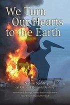 We Turn Our Hearts to the Earth