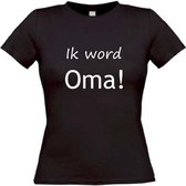 Ik word oma T-Shirt maat S Dames zwart