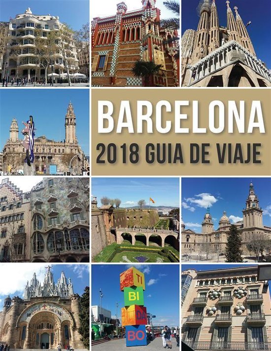 Reisgids Barcelona 2018 met collage van bekende bezienswaardigheden zoals de Sagrada Família en Casa Batlló.