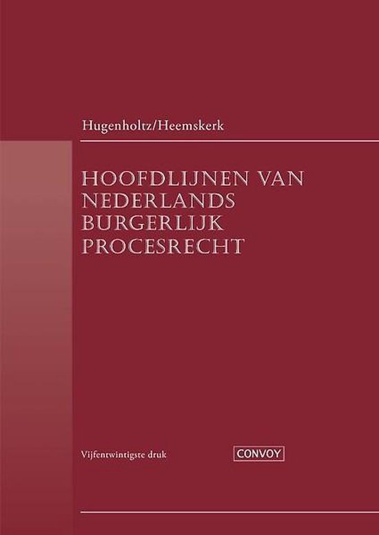 Hoofdlijnen van Nederlands Burgerlijk Procesrecht - W. Hugenholtz