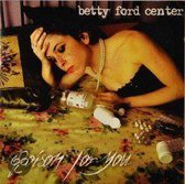 Betty Ford Center - Poison For You