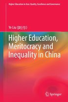 Higher Education in Asia: Quality, Excellence and Governance - Higher Education, Meritocracy and Inequality in China