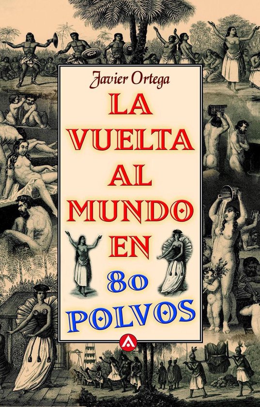 La vuelta al mundo en 80 polvos - cover