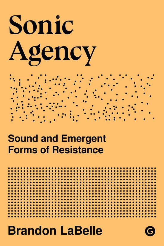 Goldsmiths Press / Sonics Series 1 - Sonic Agency - cover