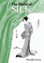 The World of Silk