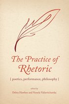 Rhetoric, Culture, and Social Critique - The Practice of Rhetoric