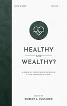 Faith & Work - Healthy and Wealthy?