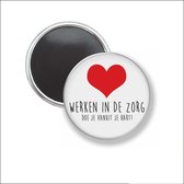 Button Met Magneet 58 MM - Werken In De Zorg - NIET VOOR KLEDING