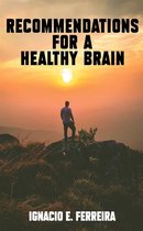 Recommendations for a Healthy Brain