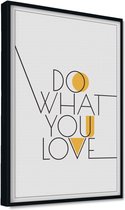 Akoestische panelen - Geluidsisolatie - Akoestische wandpanelen - Akoestisch schilderij AcousticPro® - paneel met 'do what you love' - Design 91 - Premium - 60X90 - zwart- Wanddecoratie - woonkamer - geluidsdemper - studio schuim