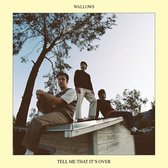 Wallows - Tell Me That It's Over (Yellow Vinyl)
