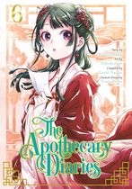 The Apothecary Diaries 6 - The Apothecary Diaries 06 (Manga)