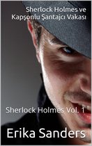 Sherlock Holmes 1 - Sherlock Holmes ve Kapşonlu Şantajcı Vakası