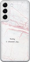 Leuke Telefoonhoesjes - Hoesje geschikt voor Samsung Galaxy S22+ - Today I choose joy - Soft case - TPU - Tekst - Grijs