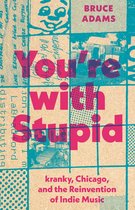 American Music Series - You're with Stupid