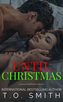 Holiday Short Stories 3 - Until Christmas