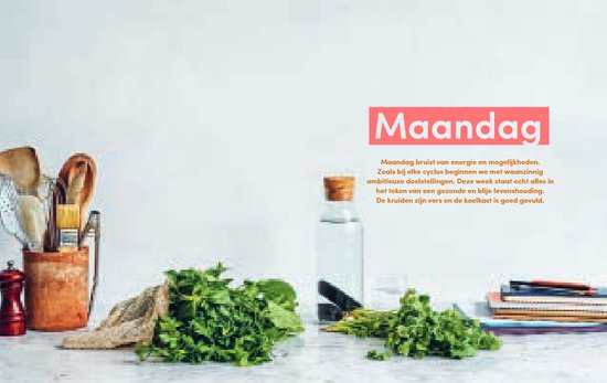 Maandag: verse kruiden, een fles water en kookgerei.
