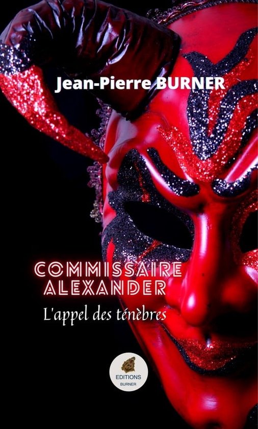 Commissaire alexander (ebook), JeanPierre Burner 9782494093126