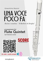 Una Voce Poco Fa - Flute quintet/choir score & parts