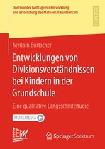 Dortmunder Beiträge zur Entwicklung und Erforschung des Mathematikunterrichts 50 - Entwicklungen von Divisionsverständnissen bei Kindern in der Grundschule