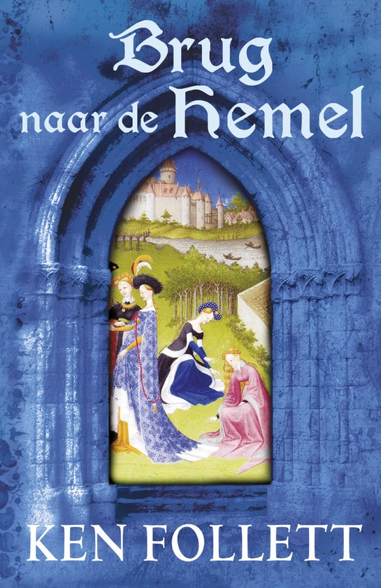 Kingsbridge 2 - Brug naar de hemel - cover