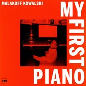 Malakoff Kowalski - My First Piano (LP)