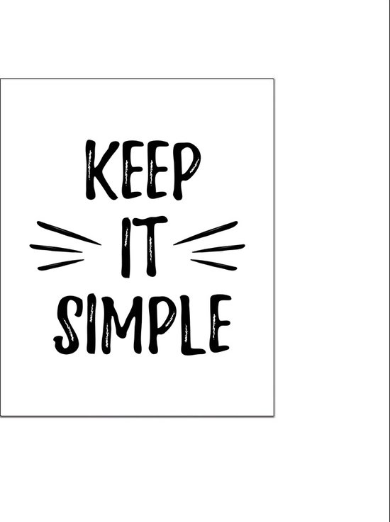PosterDump - Keep it simple teksten - Baby / kinderkamer poster - Teksten / motivatie poster - 30x21cm / A4