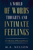 A World of Words Thoughts And Intimate Feelings