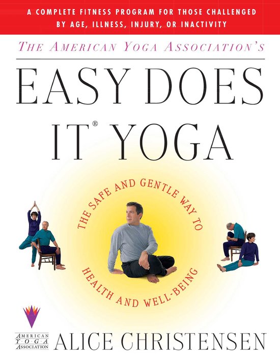 The American Yoga Association's Easy Does It Yoga - cover