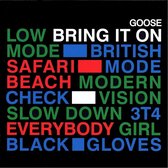 Goose - Bring It On (LP) (Limited Numbered Edition)