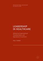 Organizational Behaviour in Healthcare - Leadership in Healthcare