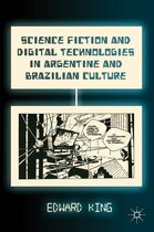 Science Fiction And Digital Technologies In Argentine And Br