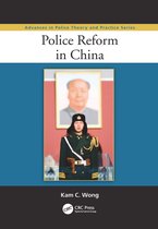 Advances in Police Theory and Practice- Police Reform in China