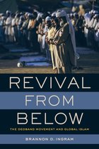 Revival from Below – The Deoband Movement and Global Islam