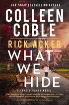 A Tupelo Grove Novel- What We Hide