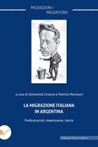MIGRAZIONI / MIGRATIONS - La migrazione italiana in Argentina