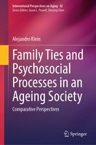 International Perspectives on Aging- Family Ties and Psychosocial Processes in an Ageing Society