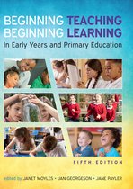eBook: Beginning Teaching, Beginning Learning: In Early Year